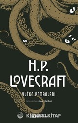 H.P. Lovecraft Bütün Romanları