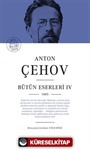 Anton Çehov Bütün Eserleri 4
