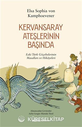 Kervansaray Ateşlerinin Başında