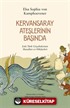 Kervansaray Ateşlerinin Başında