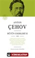 Anton Çehov Bütün Eserleri 2