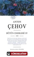 Anton Çehov - Bütün Eserleri 4 1885