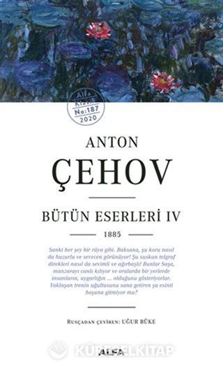 Anton Çehov - Bütün Eserleri 4 1885