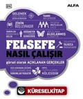 Felsefe Nasıl Çalışır