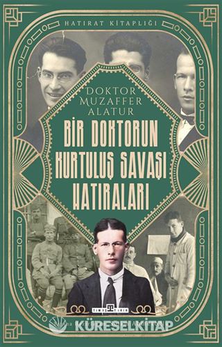 Bir Doktorun Kurtuluş Savaşı Hatıraları