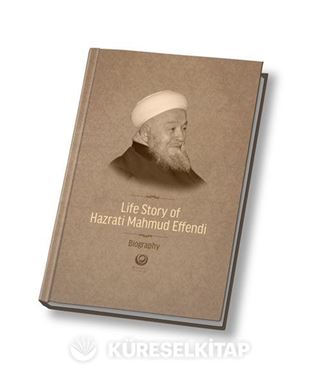 Mahmud Efendi Hazretlerinin Hayatı (İngilizce)