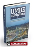 Umre Sohbetleri (1. Cilt)