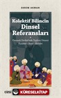 Kolektif Bilincin Dinsel Referansları (Osmanlı Devleti'nde Toplum Düzeni : Kasame - Nezir - Kefalet)