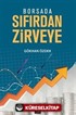 Borsada Sıfırdan Zirveye