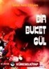 Bir Buket Gül