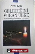 Geleceğini Vuran Ülke