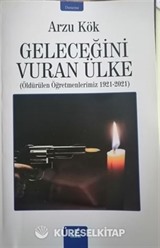 Geleceğini Vuran Ülke