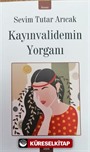 Kayinvalidemin Yorganı