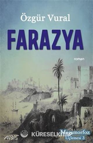 Megamorfoz Üçlemesi 3 / Farazya