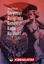 Sovyetler Birliği'nde Komünist Kadın Hareketi (1919-1930)