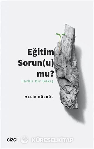 Eğitim Sorun(u) mu?