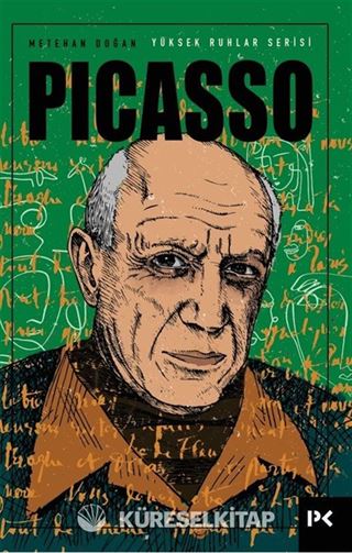 Yüksek Ruhlar Serisi : Picasso