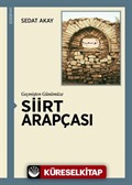 Geçmişten Günümüze Siirt Arapçası