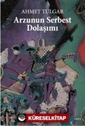 Arzunun Serbest Dolaşımı