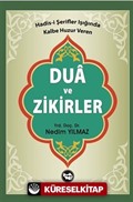 Hadis-i Şerifler Işığında Kalbe Huzur Veren Dua ve Zikirler