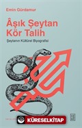 Âşık Şeytan Kör Talih