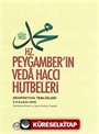 Hz.Peygamber'in Veda Haccı Hutbeleri