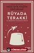 Rüyada Terakki ve Medeniyet-i İslamiyeyi Rüyet (Günümüz Türkçesiyle)