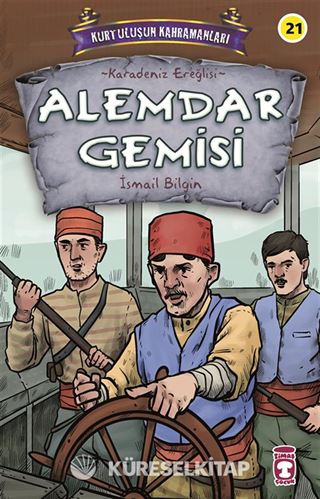 Alemdar Gemisi - Kurtuluşun Kahramanları 3
