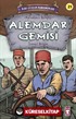 Alemdar Gemisi - Kurtuluşun Kahramanları 3