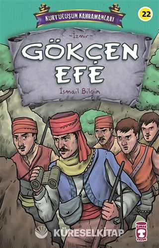 Gökçen Efe - Kurtuluşun Kahramanları 3