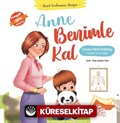 Anne Benimle Kal