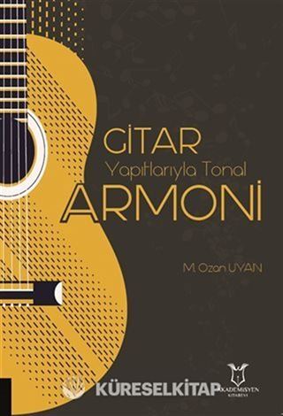 Gitar Yapıtlarıyla Tonal Armoni