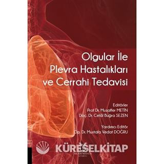 Olgular ile Plevra Hastalıkları ve Cerrahi Tedavisi