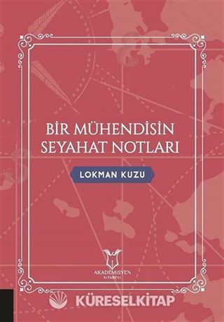 Bir Mühendisin Seyahat Notları