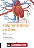 Kalp Yetersizliği ve Ötesi