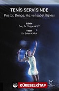 Tenis Servisinde Postür, Denge, Hız ve İsabet İlişkisi
