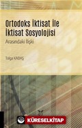 Ortodoks İktisat ile İktisat Sosyolojisi