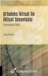 Ortodoks İktisat ile İktisat Sosyolojisi