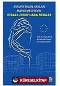 Avrupa İnsan Hakları Mahkemesi'nden Risale-İ Nur'lara Beraat