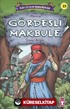 Gördesli Makbule - Kurtuluşun Kahramanları 3