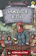 Halide Edip - Kurtuluşun Kahramanları 3