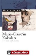 Marie-Claire'in Kokuları