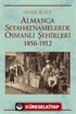 Almanca Seyahatnamelerde Osmanlı Şehirleri 1850-1912