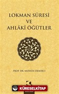 Lokman Suresi ve Ahlaki Öğütler