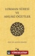 Lokman Suresi ve Ahlaki Öğütler