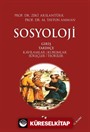 Sosyoloji / Kavramlar, Kurumlar, Süreçler, Teoriler