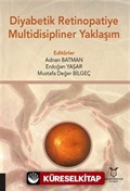 Diyabetik Retinopatiye Multidisipliner Yaklaşım