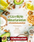 Güzelliğin Mimarlarından Evde Bakımlı Kal