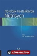 Nörolojik Hastalıklarda Nütrisyon
