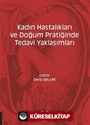 Kadın Hastalıkları ve Doğum Pratiğinde Tedavi Yaklaşımları